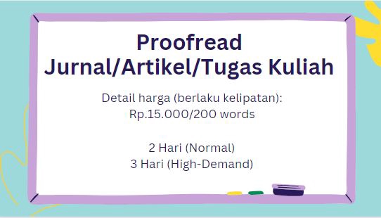 Proofreading - PROOFREADING EN & ID SERVICE | YOUR FAVOURITE PROOFREADER - 3