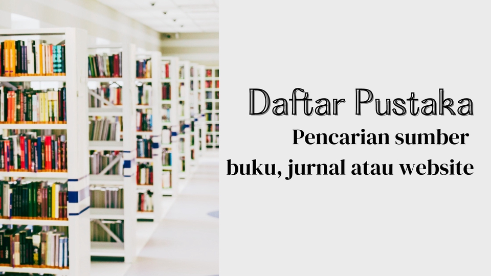 Jasa Lainnya - Pencarian Daftar Pustaka (Buku, Jurnal, Website, dll) - 1