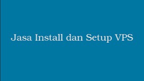 Jasa Lainnya di Konsultasi - Setting VPS yang Sesuai dengan Budget