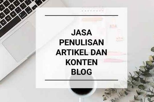 Jasa Content Writer dan Pembuat Artikel Profesional - Jasa penulisan artikel dan blog, fast respon dan berkualitas