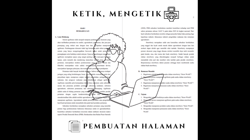 Ketik Mengetik, Mengedit Dokumen, dan Membuat Halaman (Satu Hari Jadi)
