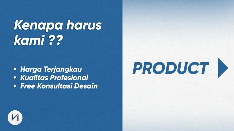 Kenapa harus kami? Harga terjangkau kualitas profesional free konsultasi desain - desain produk.