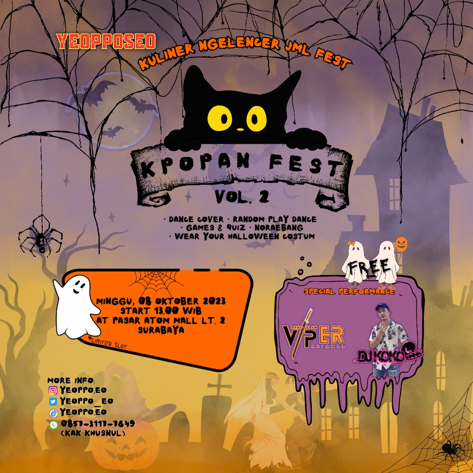 Kpop Fest Vol 2 Surabaya, acara musik Korea dengan dance cover, games, dan quiz. Acara ini diselenggarakan pada Minggu 08 Oktober 2023 di Pasar Atom Mall LT 2. Hadiri dan pakai kostum halloween! Kontak Kak Khmusnul untuk informasi lebih lanjut.