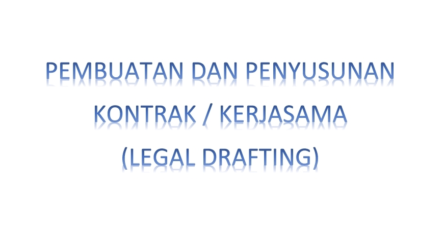 Hukum - Pembuatan / Penyusunan Berbagai Macam Kontrak, Express Gratis Konsultasi - 1