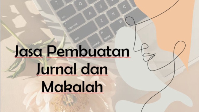 9ab75e82-2721-4c4d-aeac-d937209cf36a - Pembuatan Jurnal, Makalah 3 Hari Jadi