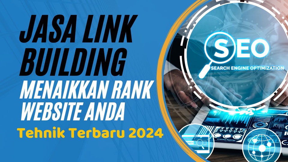 Search Engine Optimization (SEO) - JASA LINK BUILDING UNTUK MENAIKKAN RANK SITUS BISNIS ANDA - 2