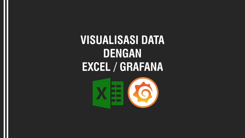 Analisis Data - Jasa Pembuatan Dashboard Visualisasi Data dengan Excel/Google Sheet/Grafana - 1