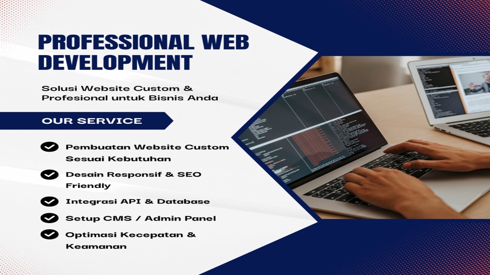 Jasa Pembuatan Website Profesional, Website Development, Jasa Website Custom, Desain Website Responsive, Integrasi API & Database, Setup CMS & Admin Panel, Optimasi Kecepatan & Keamanan, Jasa Pembuatan Website Ecommerce, Harga Pembuatan Website Company Profile.