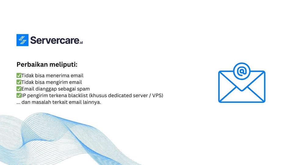 Jasa perbaikan komputer dan server meliputi masalah email: kirim terima email, email spam, blacklist IP.  Jasa IT support Indonesia.