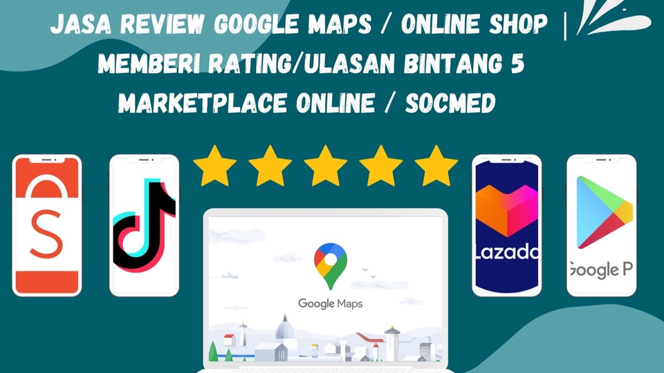 Memberi Review - Jasa Review dan Memberikan Ulasan Bintang 5 Marketplace Online, Google Maps / Playstore / Socmed - 1