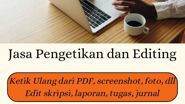 Pengetikan Umum - Jasa Edit Dokumen (Tugas, Skripsi, Jurnal, JPG ke Word, PDF to Word) - 1