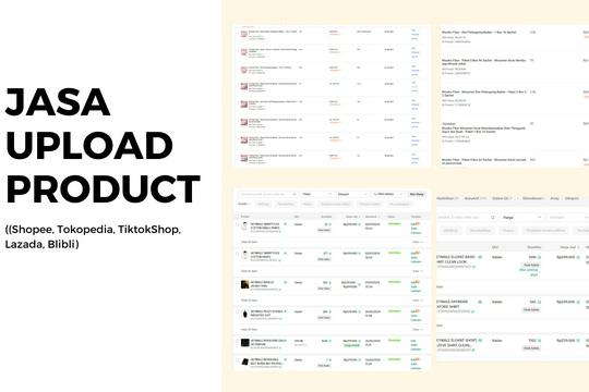 Jasa Upload Produk ke Marketplace atau Toko Online - Update Product di toko online dengan cepat