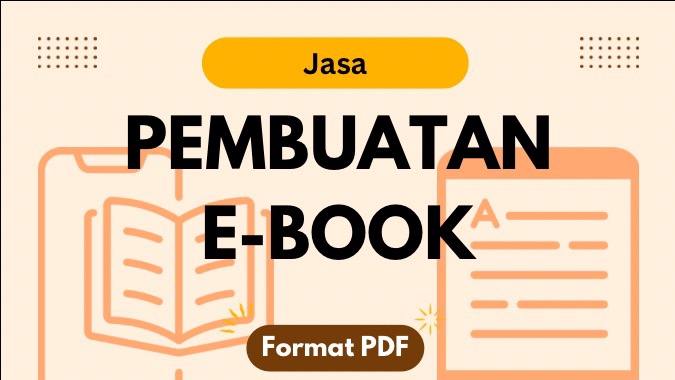 Jasa Penulis Artikel Berkualitas dan Bergaransi - Pembuatan eBook