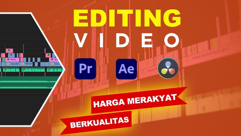 Video Editing - EDITING VIDEO REVISI SAMPAI PUAS HARGA MERAKYAT TENTUNYA BERKUALITAS - 2