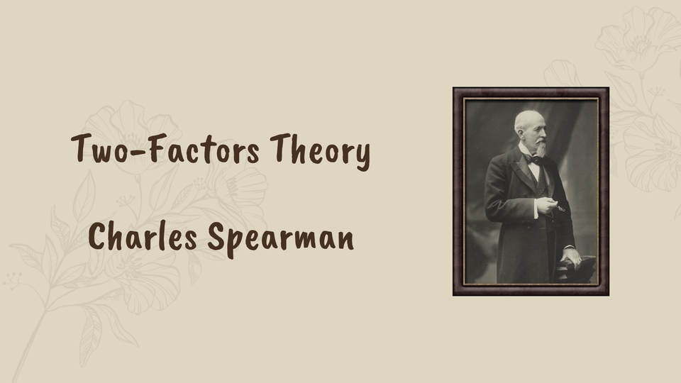 Charles Spearman, pencetus teori Two-Factors Theory, dengan fokus pada jasa pembuatan presentasi powerpoint.