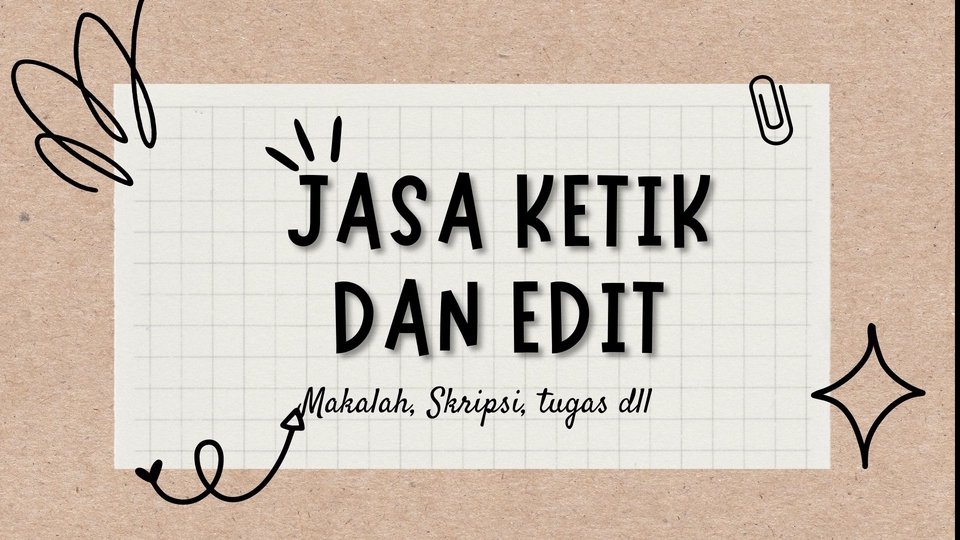 Jasa Ketik/ Edit Makalah, Skripsi, Tugas dll