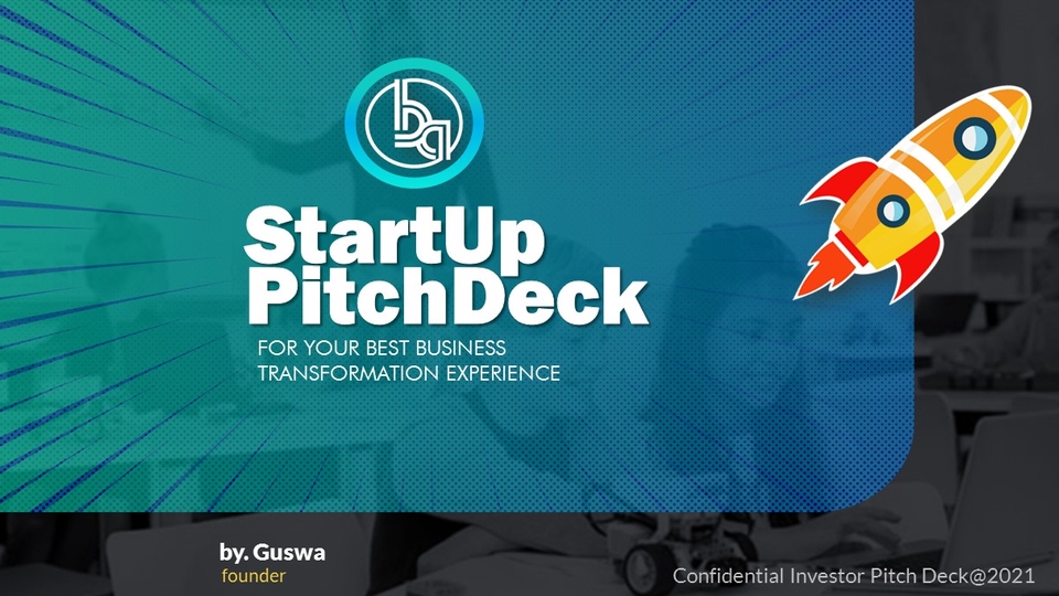 Mulai Bisnis/Start-up - PITCH DECK Investasi (Angel / VC) dan Marketing - 2