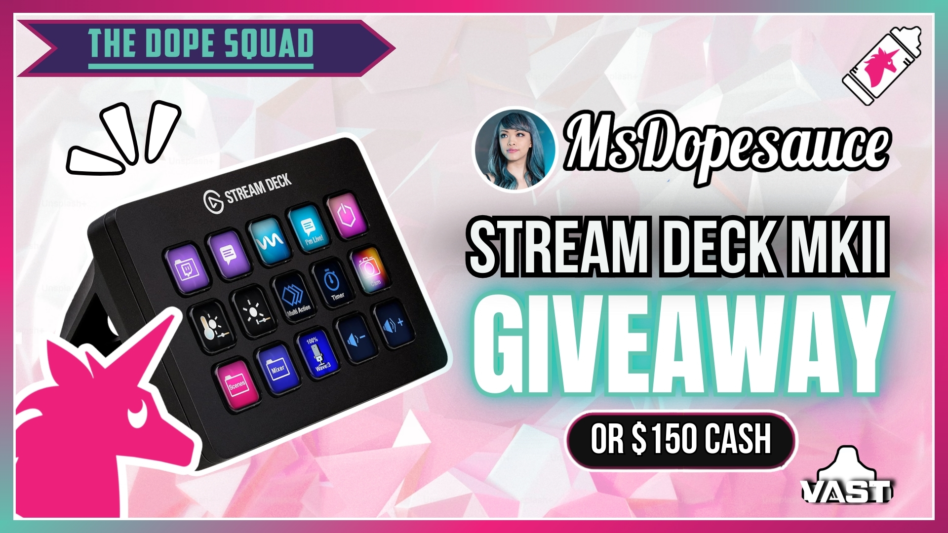 MsDopesauce | Elgato Stream Deck MK.2 or $150 Cash