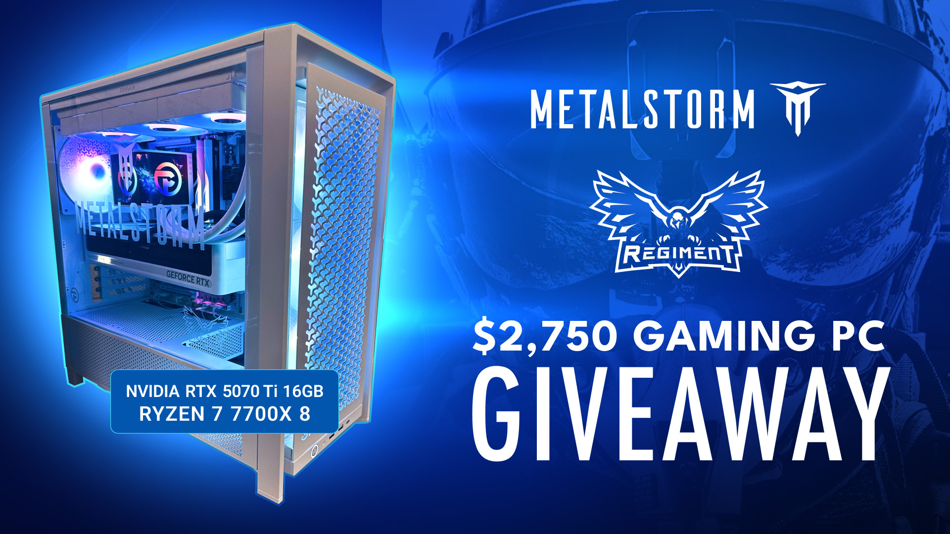 REGIMENT x Metalstorm Gaming PC Giveaway