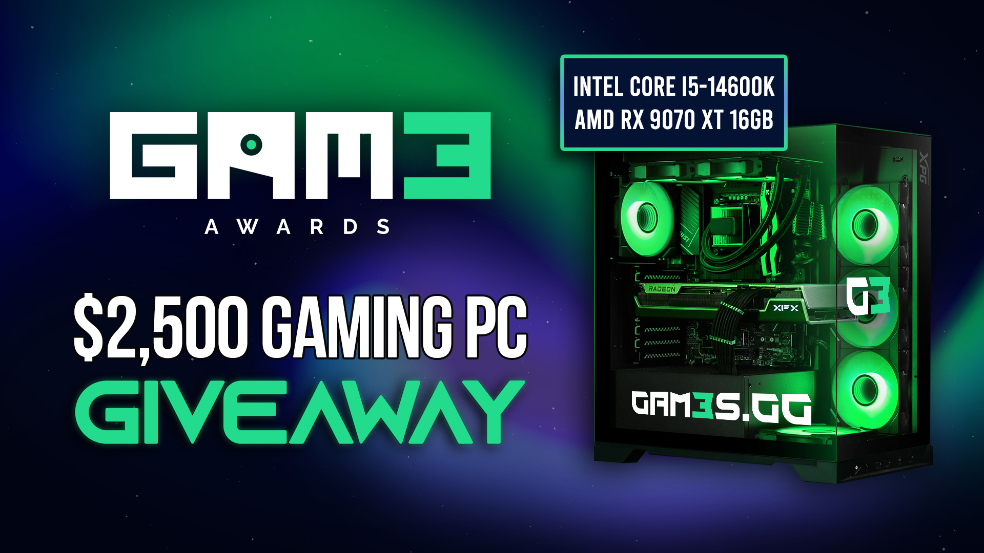 GAM3 Awards | $2,500 Gaming PC