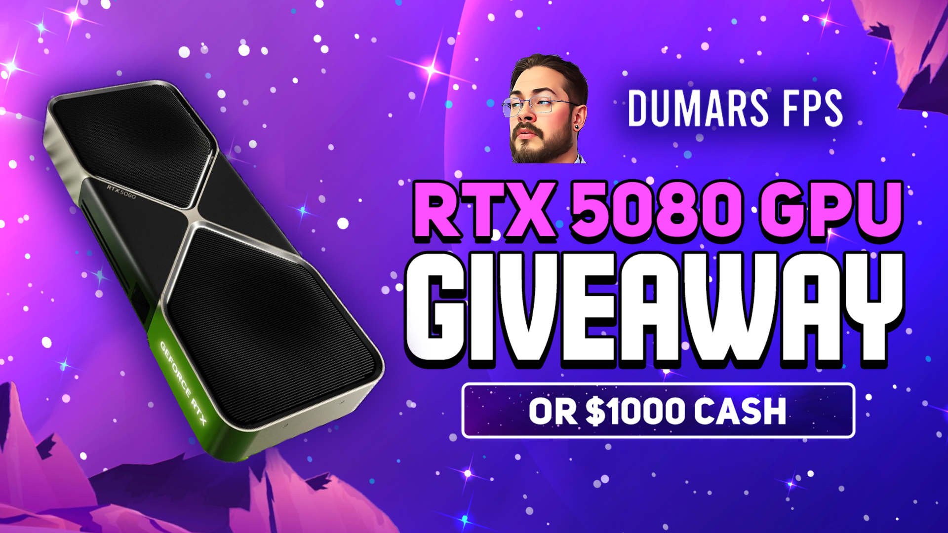 DumarsFPS | RTX 5080 or $1,000 Cash