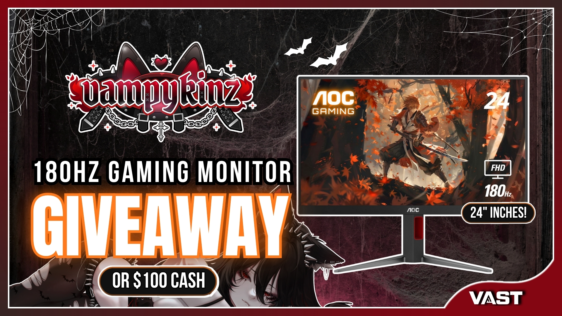 Vampykinz | 180Hz Gaming Monitor or $100 Cash