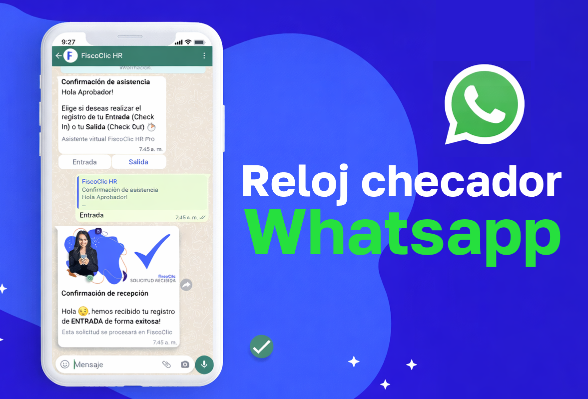 Reloj checador por WhatsApp - FiscoClic