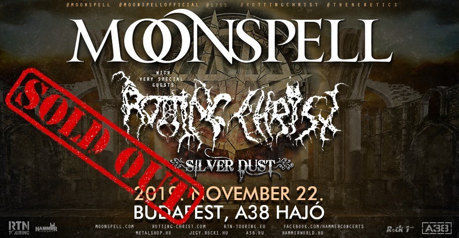 Moonspell, Rotting Christ, Silver Dust