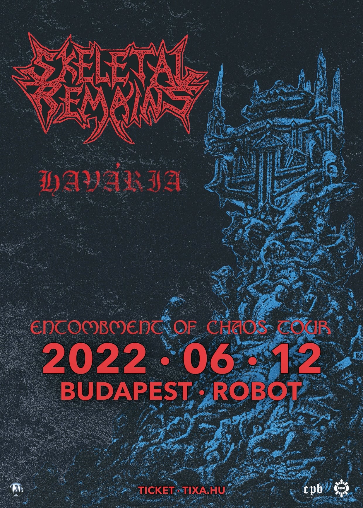 Entombent of Chaos Tour