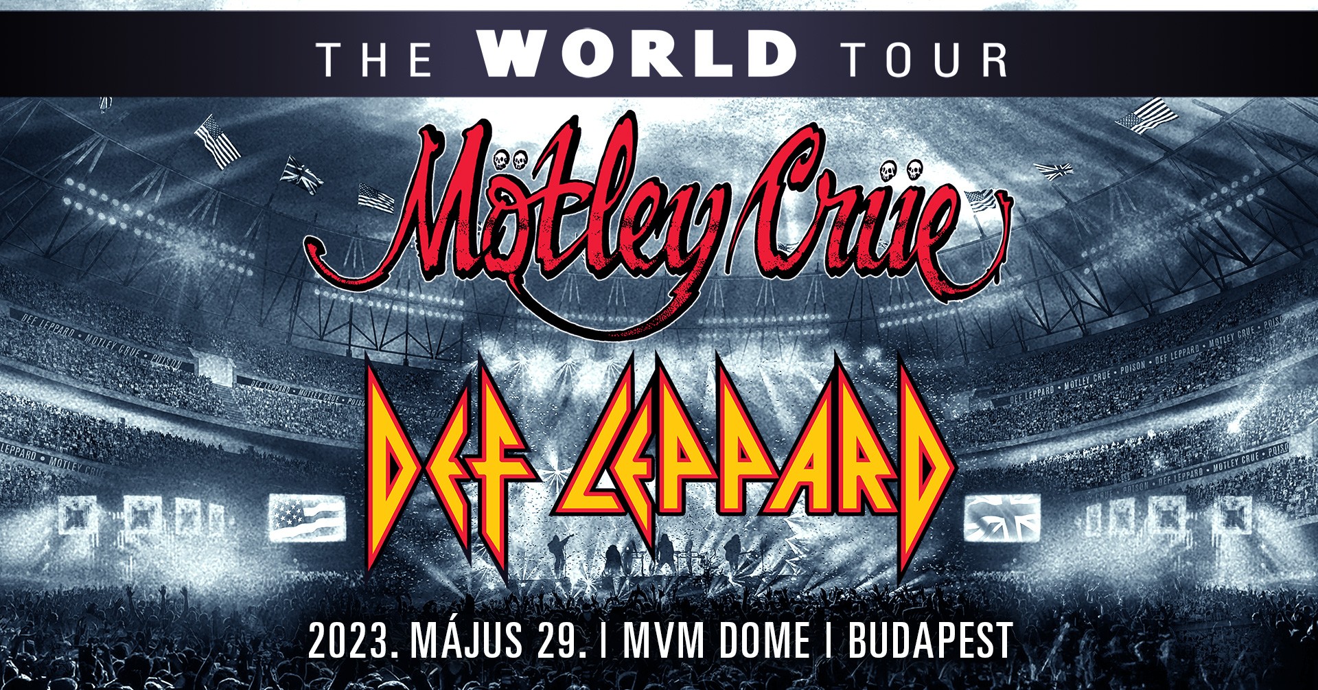 Mötley Crüe & Def Leppard: The World Tour