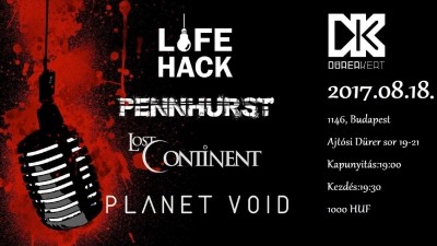 Pain, Pennhurst, Lifehack, Lost Continent, Planet Void