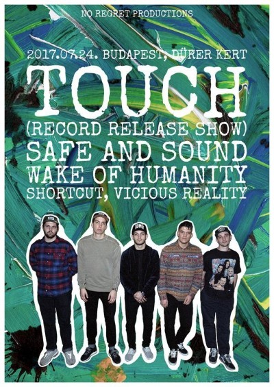 Touch, Safe and Sound, Wake of Humanity, Shortcut, Vicious x Reality