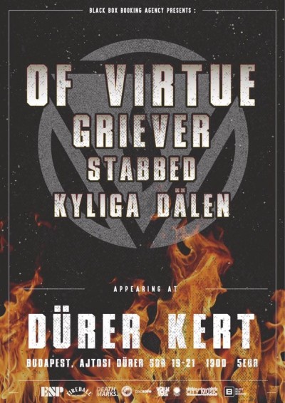 Of Virtue, Griever, Stabbed, Kyliga Dälen