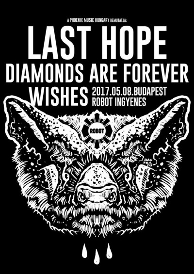 Last Hope, Diamonds Are Forever, Wishes