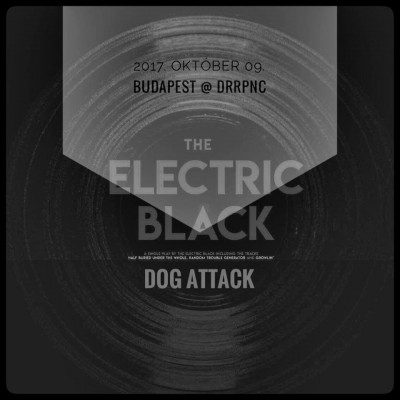The Electric Black, Dog Attack