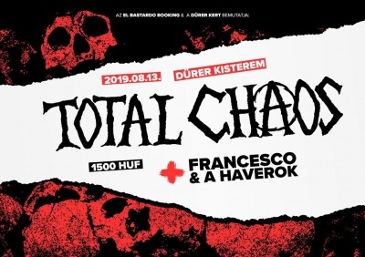 Total Chaos, Francesco és a Haverok