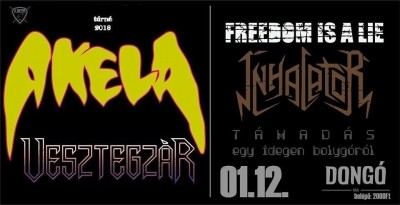 Akela, Vesztegzár, Inhalator, Freedom Is A Lie, Támadás Egy Idegen Bolygóról