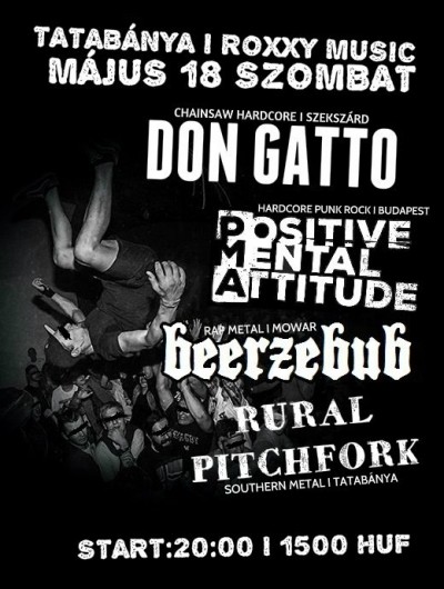 Don Gatto, Positive Mental Attitude, Rural Pitchfork, Beerzebub