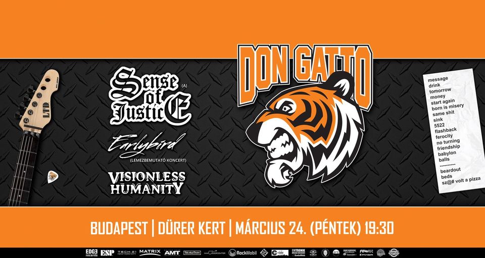 Don Gatto, Sense of Justice, Earlybird, Visionless Humanity koncert