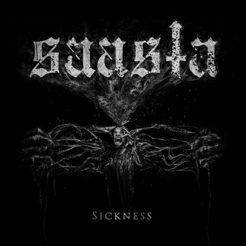 Saasta – Sickness – EP előzetes