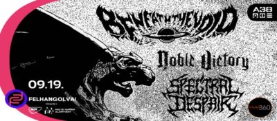 Beneath The Void//Noble Victory// Spectral Despair @A38