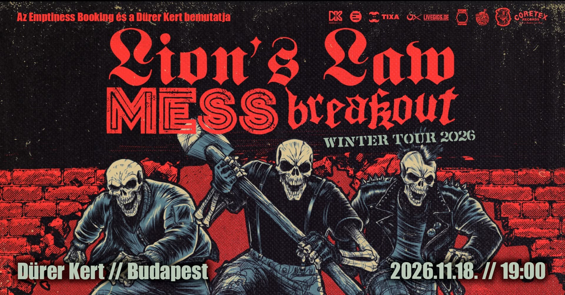 Lion's Law, Mess, Breakout