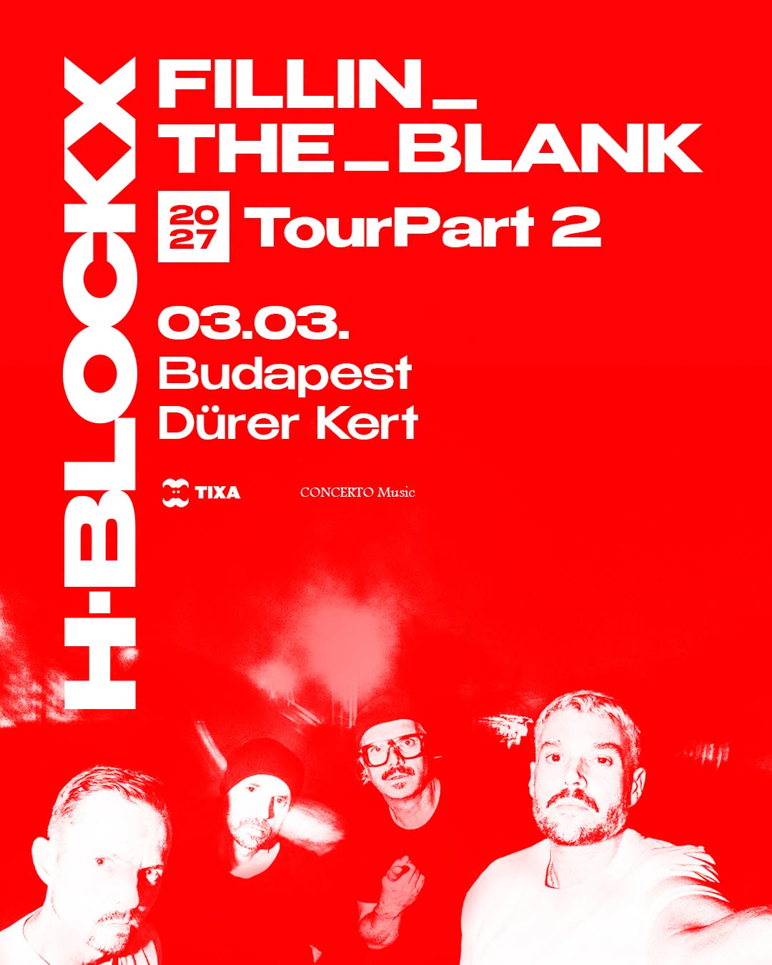 H-Blockx - Fillin the Blank Tour Part 2.