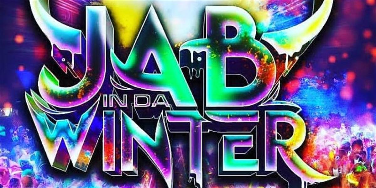 Jab In Da Winter flyer or graphic.