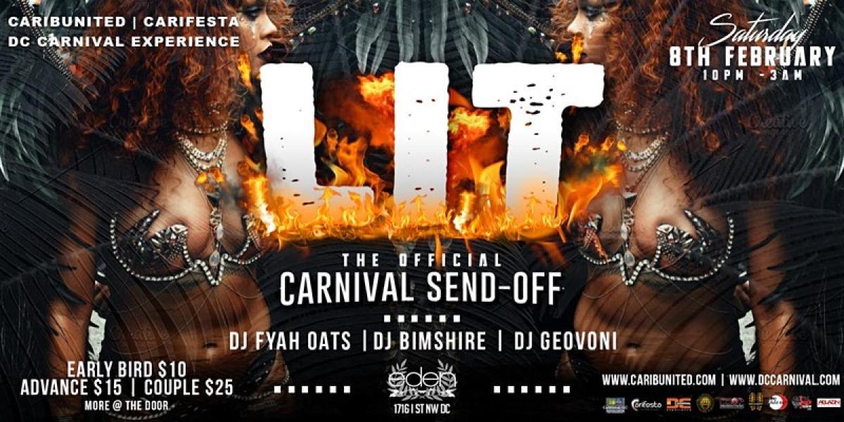 LIT - The Official Carnival Send Off flyer or graphic.