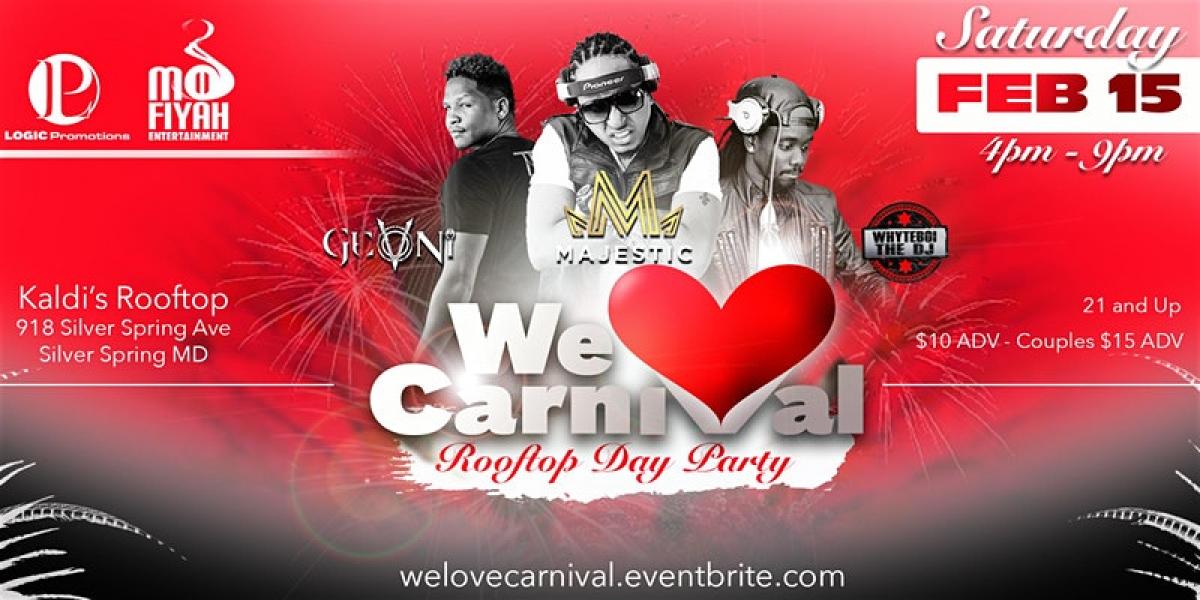 We Love Carnival: Rooftop Day Party flyer or graphic.