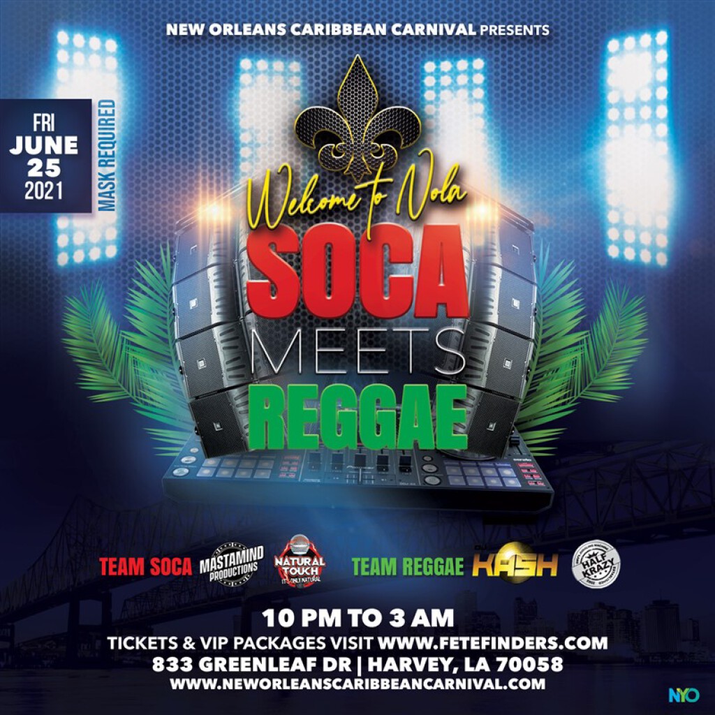 Welcome to NOLA: Soca Meets Reggae flyer or graphic.