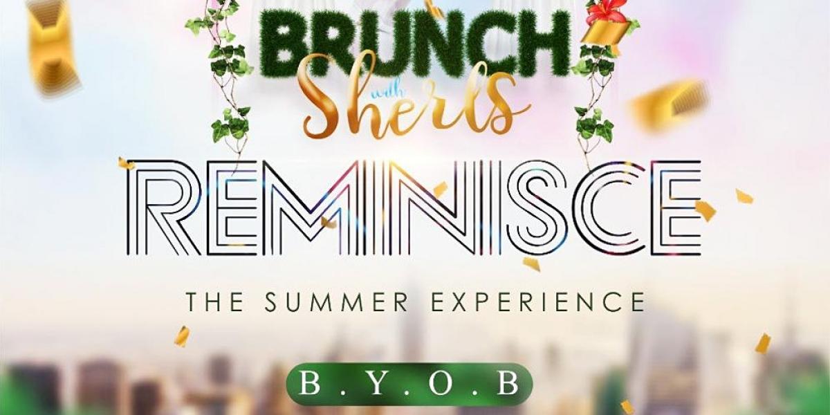 Brunch with Sherls: Reminisce flyer or graphic.