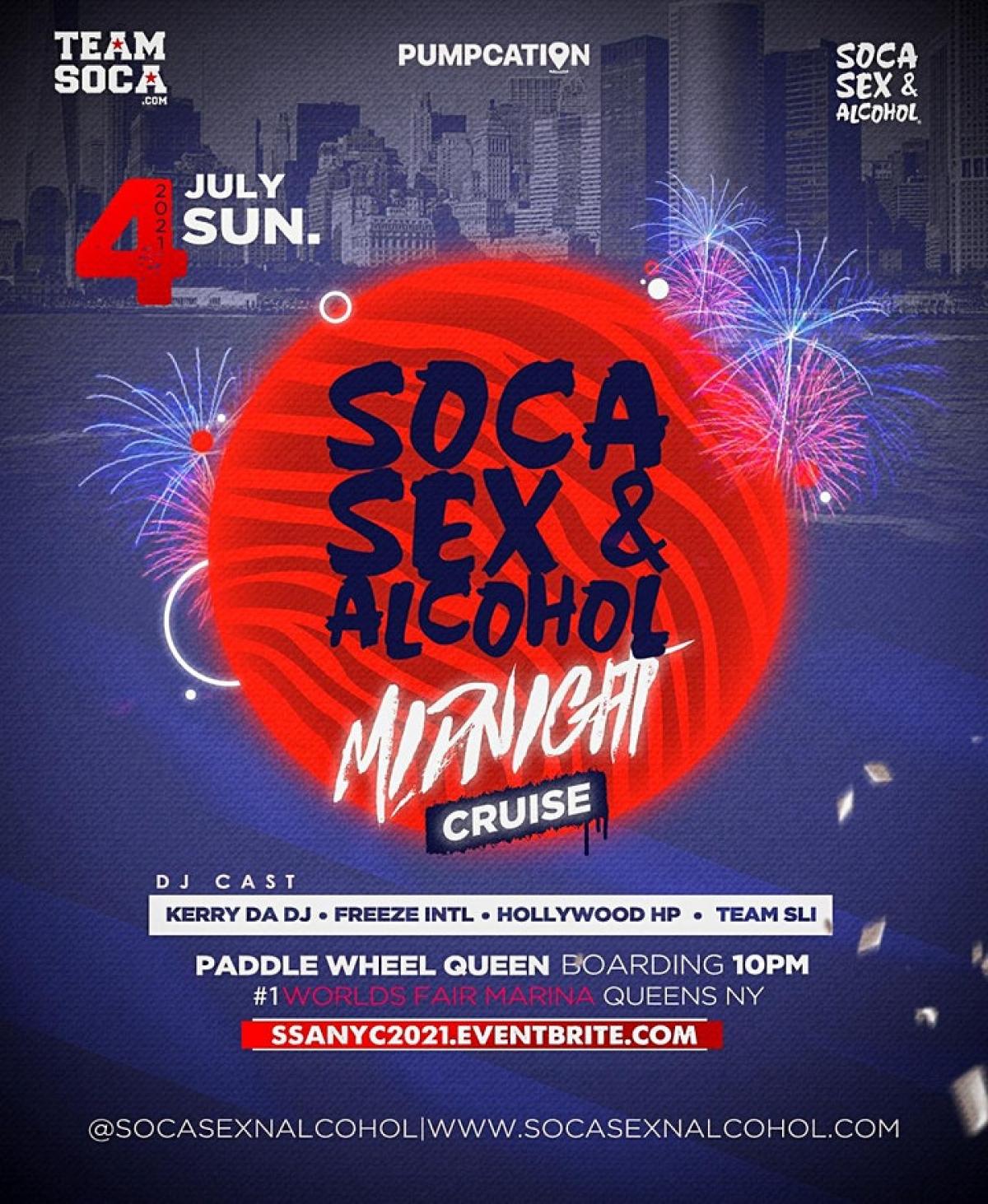 SOCA SEX & ALCOHOL Midnight Cruise flyer or graphic.