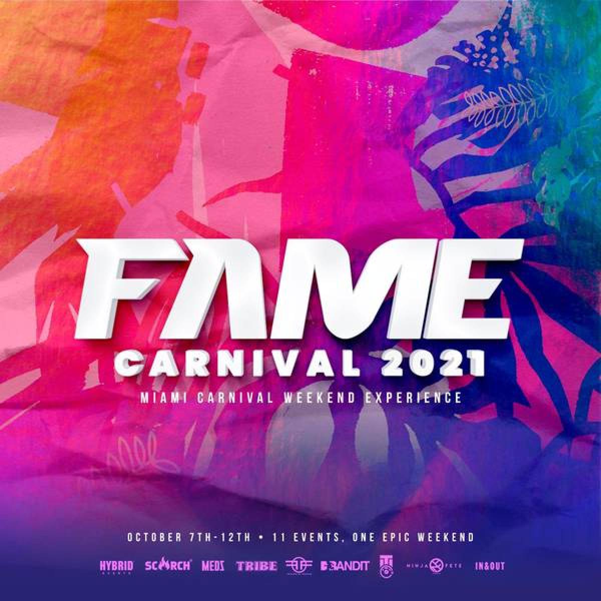 Fame Carnival 2021 All Access  flyer or graphic.